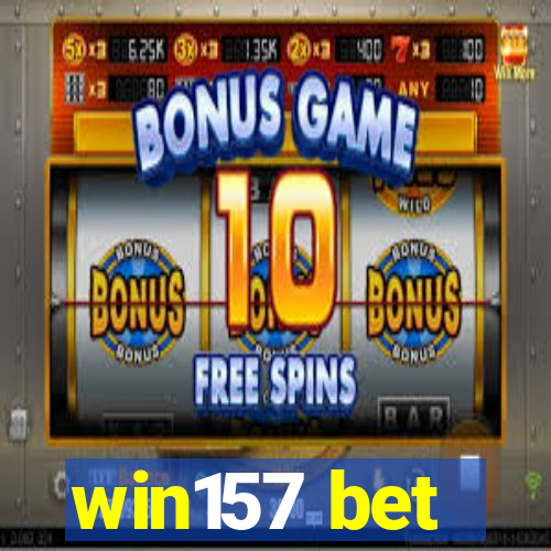 win157 bet